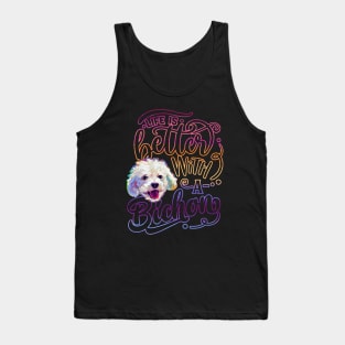 Colorful Life is Better with a Bichon by Robert Phelps Tank Top